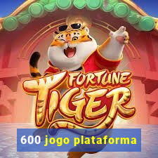 600 jogo plataforma